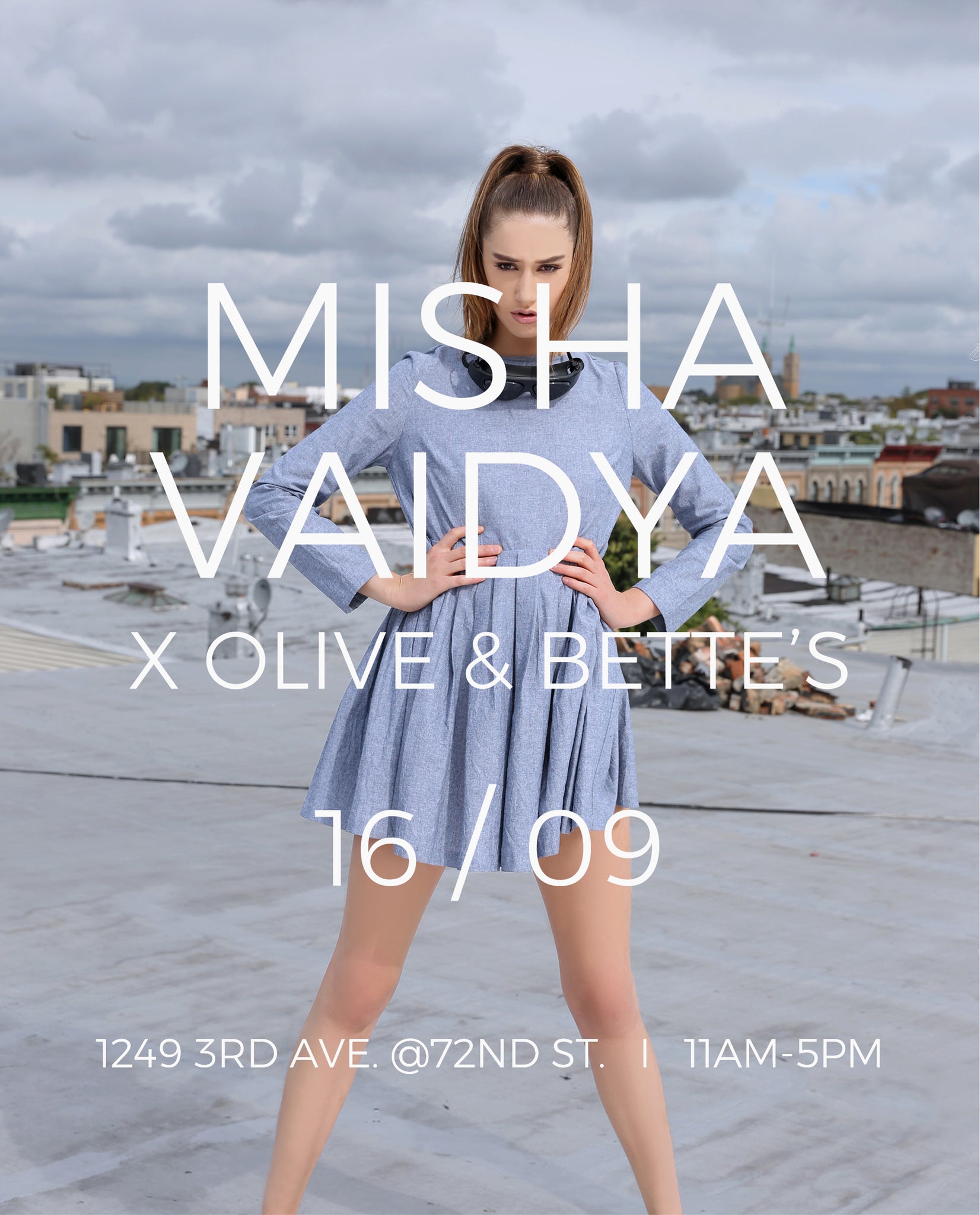 MISHA VAIDYA x OLIVE & BETTE’S NYC
